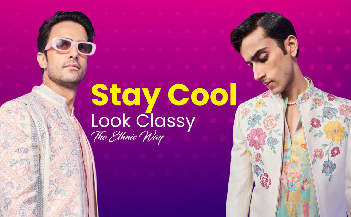 How to Stay Stylish and Comfortable in Ethnic Wear this Summer